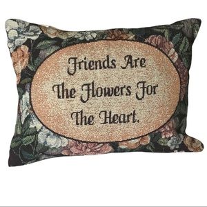 Decorative Green Pillow with Friends Are The Flowers For The Heart Embellishment